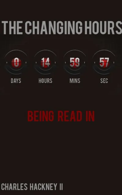 Changing Hours: Being Read In