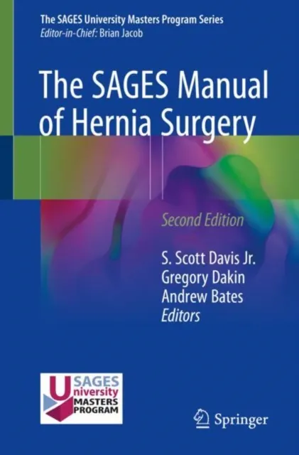 SAGES Manual of Hernia Surgery