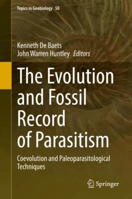Evolution and Fossil Record of Parasitism