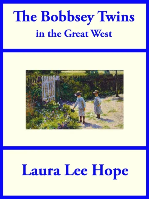 Bobbsey Twins in the Great West