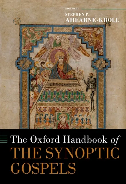 Oxford Handbook of the Synoptic Gospels