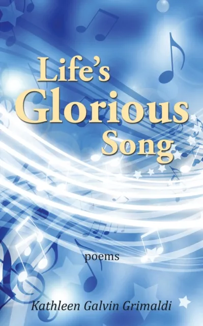 Life'S Glorious Song