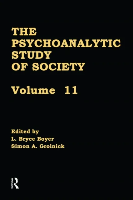 Psychoanalytic Study of Society, V. 11