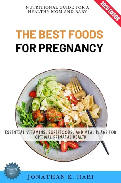 Best Foods for Pregnancy: