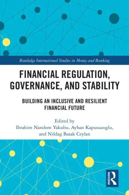 Financial Regulation, Governance, and Stability