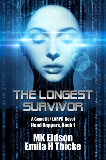 Longest Survivor: A GameLit/LitRPG Novel