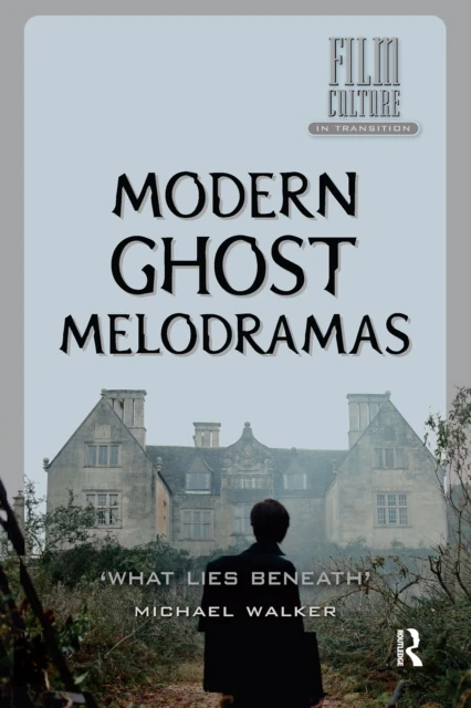 Modern Ghost Melodramas