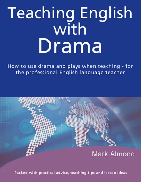 Teaching English with Drama