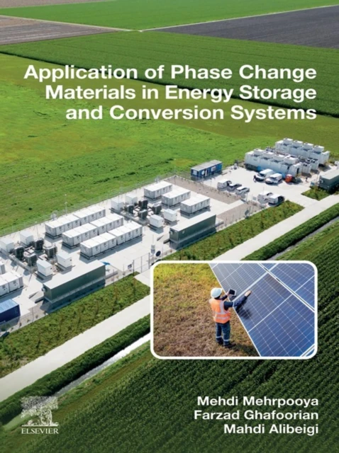 Application of Phase Change Materials in Energy Storage and Conversion Systems