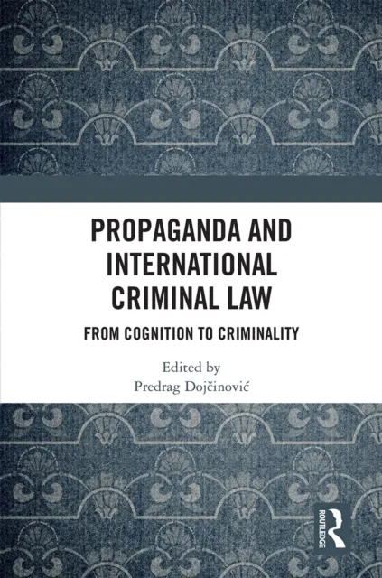 Propaganda and International Criminal Law