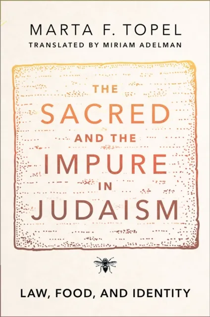Sacred and the Impure in Judaism