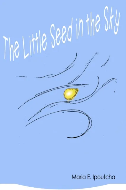 Little Seed In The Sky