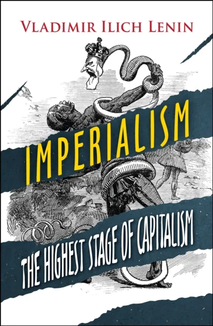 Imperialism, the Highest Stage of Capitalism