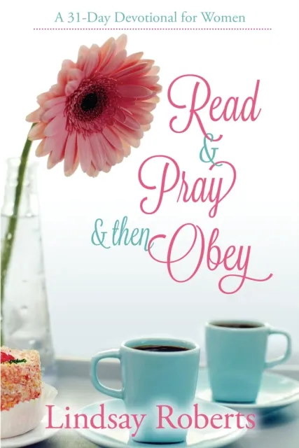 Read & Pray & Then Obey