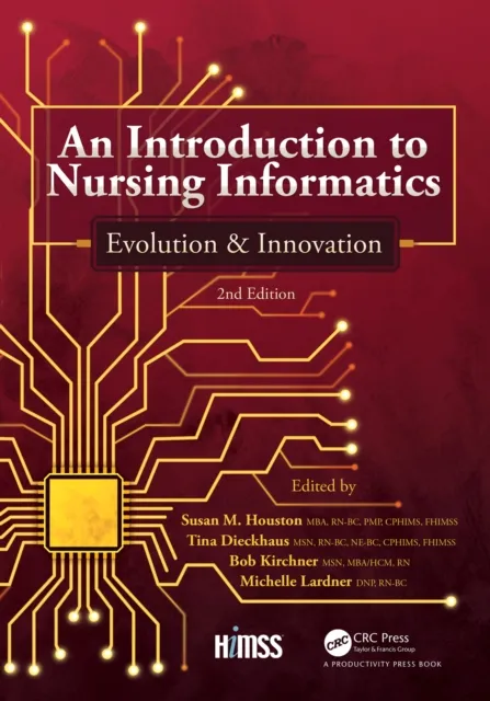 Introduction to Nursing Informatics, Evolution, and Innovation, 2nd Edition