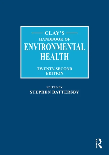 Clay's Handbook of Environmental Health