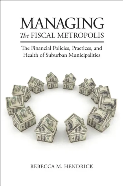 Managing the Fiscal Metropolis