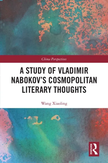 Study of Vladimir Nabokov's Cosmopolitan Literary Thoughts
