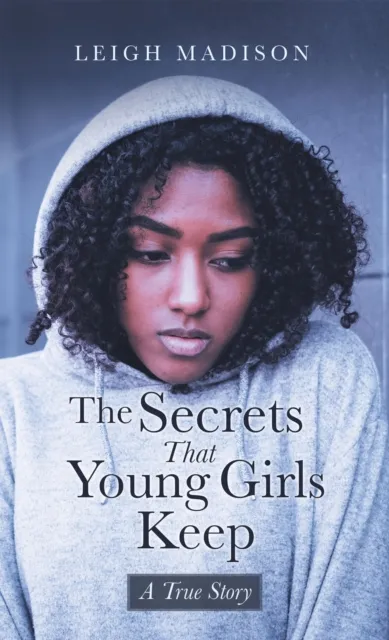 Secrets That Young Girls Keep