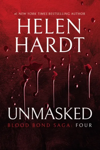 Unmasked: Blood Bond: Parts 10, 11 & 12 (Volume 4)