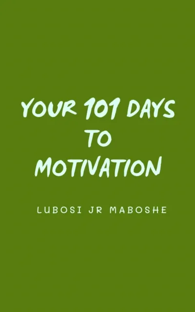 Your 101 Days To Motivation