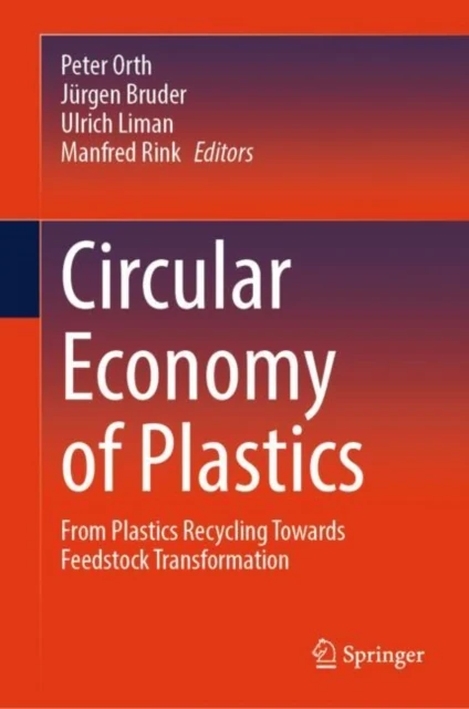 Circular Economy of Plastics