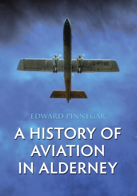 History of Aviation in Alderney