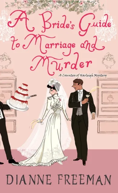 A Bride's Guide to Marriage and Murder
