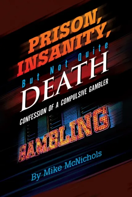 Prison, Insanity, but Not Quite Death