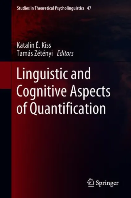 Linguistic and Cognitive Aspects of Quantification