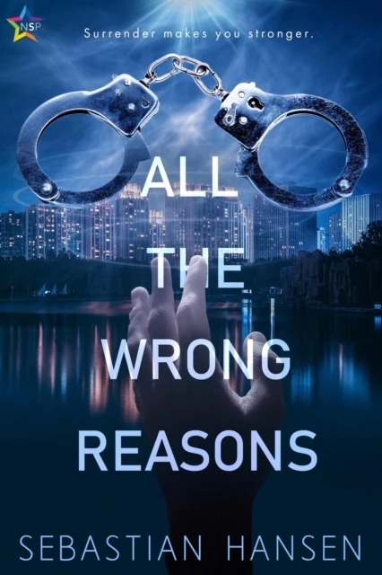 All the Wrong Reasons