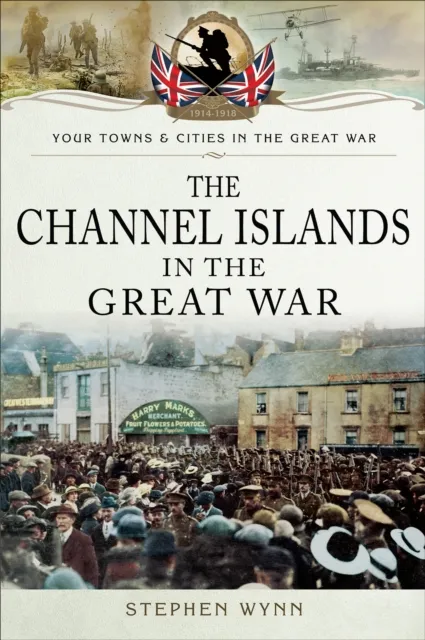 Channel Islands in the Great War