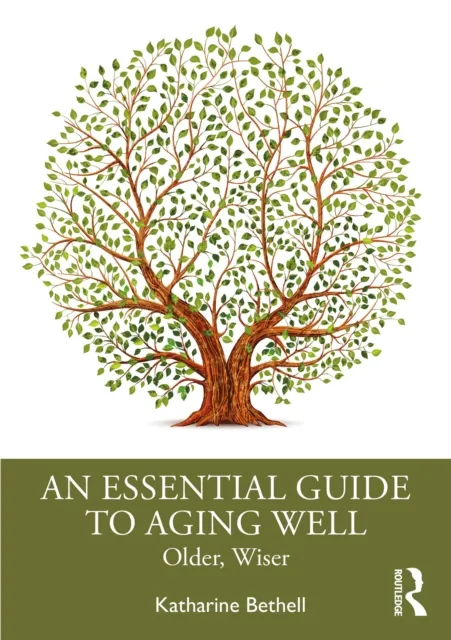 Essential Guide to Aging Well