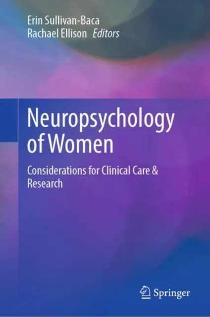 Neuropsychology of Women