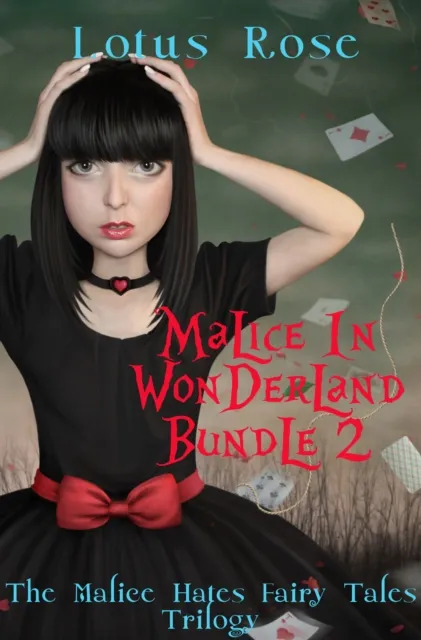 Malice in Wonderland Bundle 2: The Malice Hates Fairy Tales Trilogy