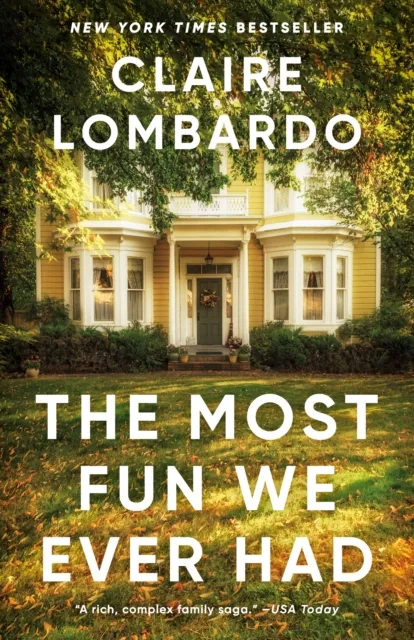 Most Fun We Ever Had (Reese's Book Club Pick)