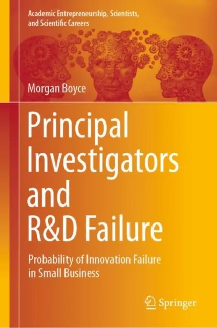Principal Investigators and R&D Failure