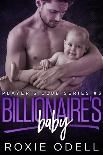 Billionaire's Baby Part #3