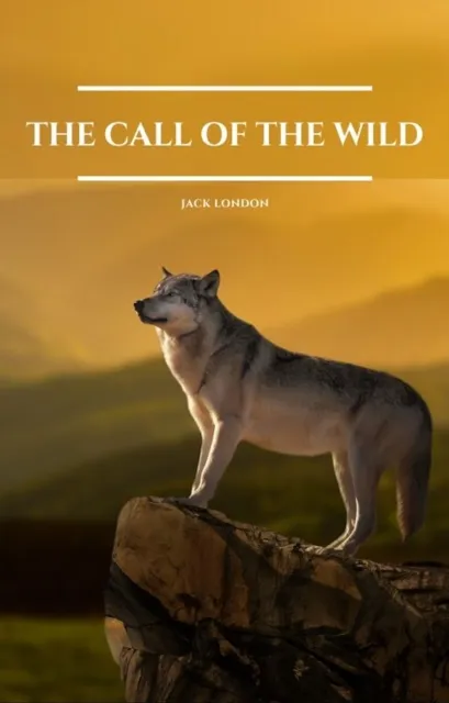 Call of the Wild (Wisehouse Classics - with original illustrations)