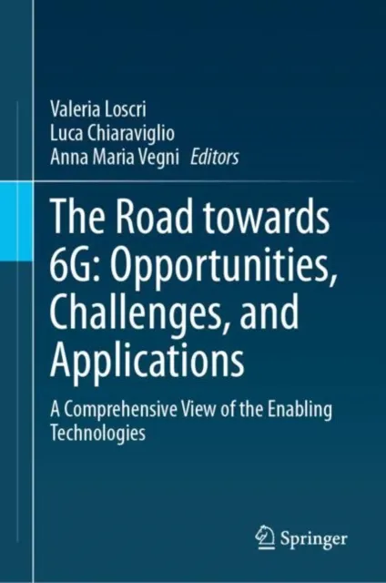 Road towards 6G: Opportunities, Challenges, and Applications