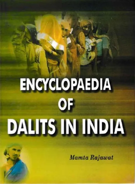 Encyclopaedia of Dalits in India  (History of Dalits)