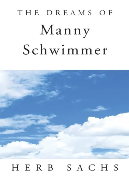 Dreams of Manny Schwimmer