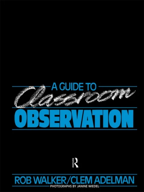 Guide to Classroom Observation
