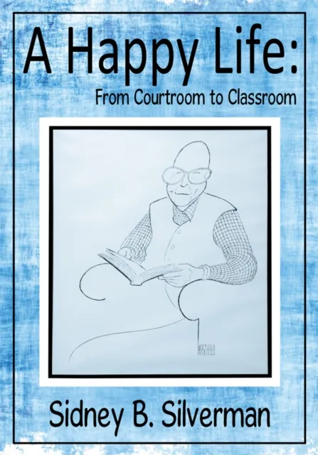 Happy Life: from Courtroom to Classroom
