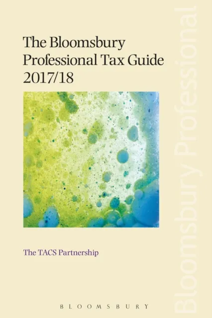 Bloomsbury Professional Tax Guide 2017/18