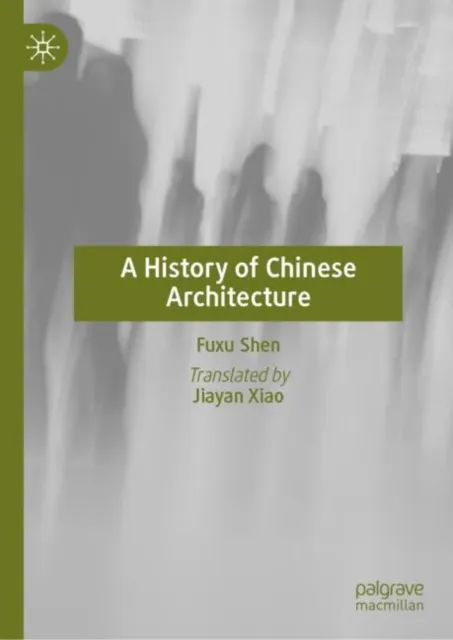History of Chinese Architecture