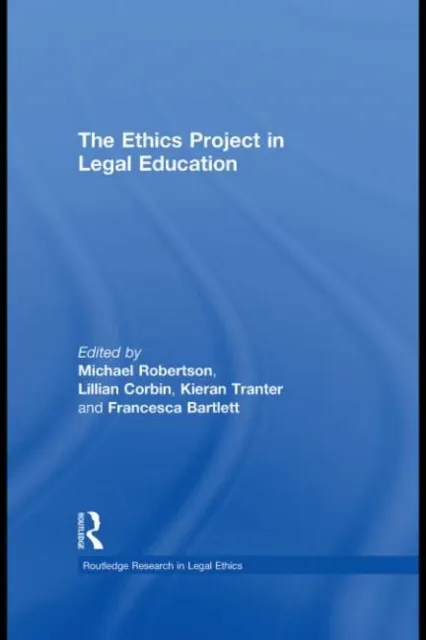 Ethics Project in Legal Education