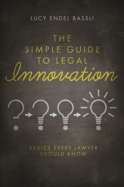 Simple Guide to Legal Innovation