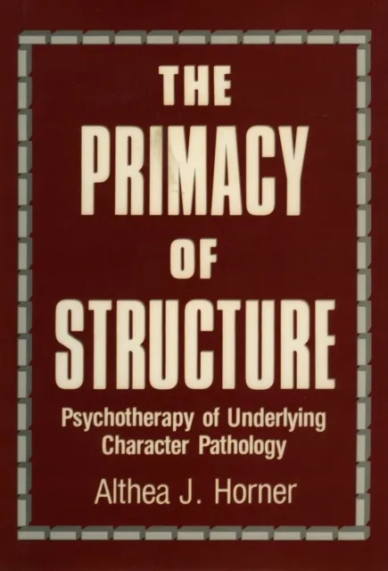 Primacy of Structure