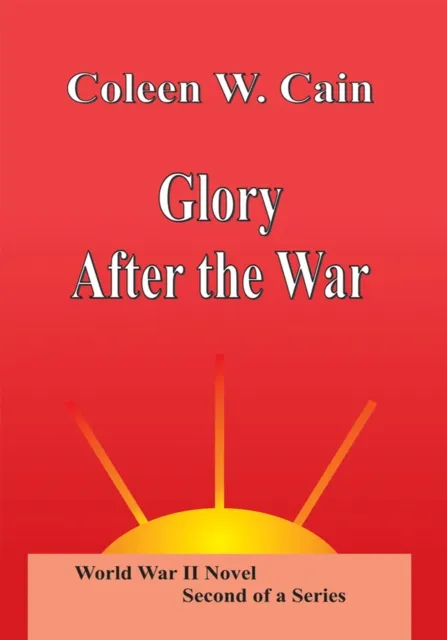 Glory After the War